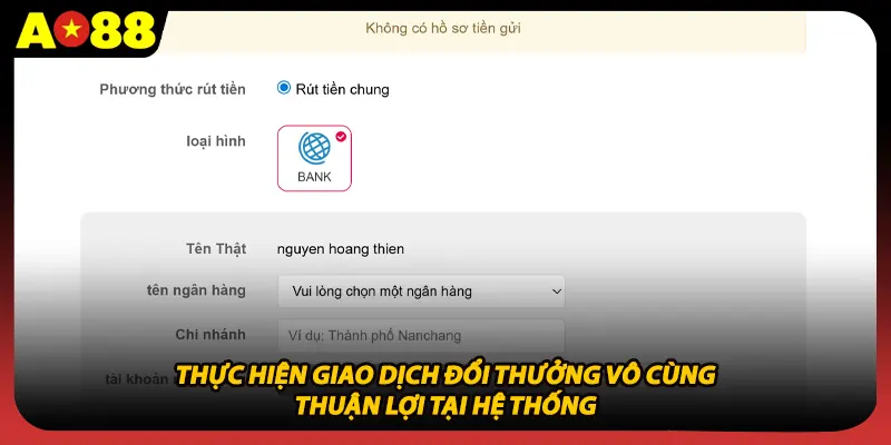Thực hiện giao dịch đổi thưởng vô cùng thuận lợi tại hệ thống.